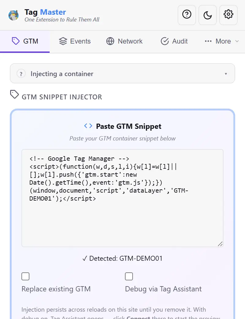 The GTM snippet injector in Tag Master with a container snippet pasted in, the container ID read back as detected, and options to replace an existing container or open Tag Assistant.